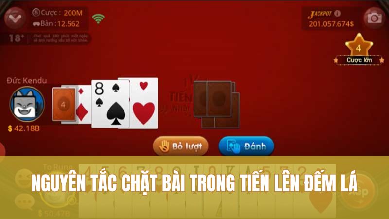 Khám Phá Tiến Lên Đếm Lá Go88 Đáng Chơi Nhất 2 Nguyên tắc chặt bài trong tiến lên Đếm Lá